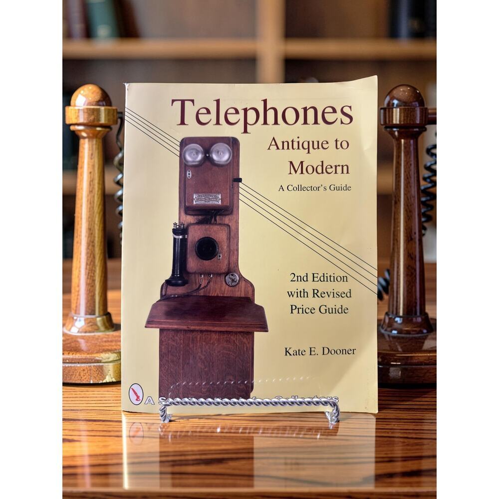 Telephones Antique to Modern Collector Guide Kate Dooner 2nd Edition 1997